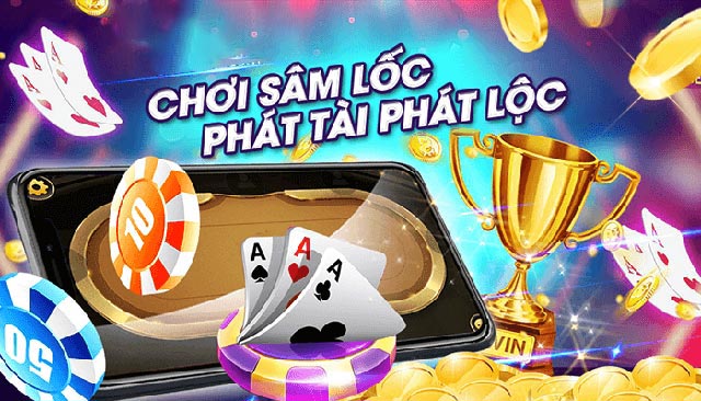 Bí quyết chơi Sâm Lốc nhanh phát tài phát lộc