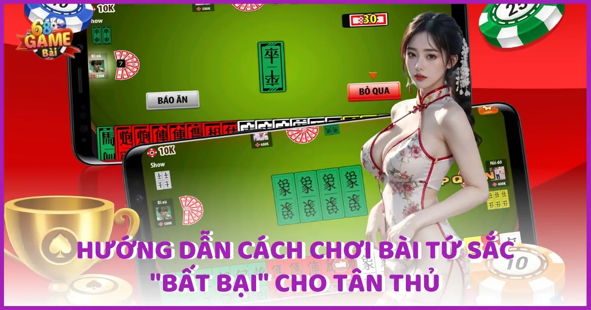 cách chơi bài tứ sắc